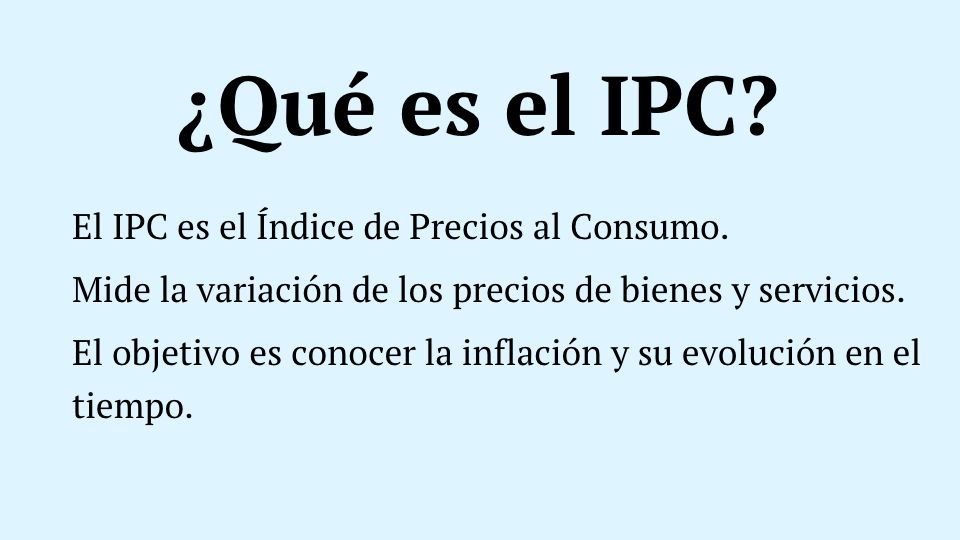 ¿Qué es el IPC?