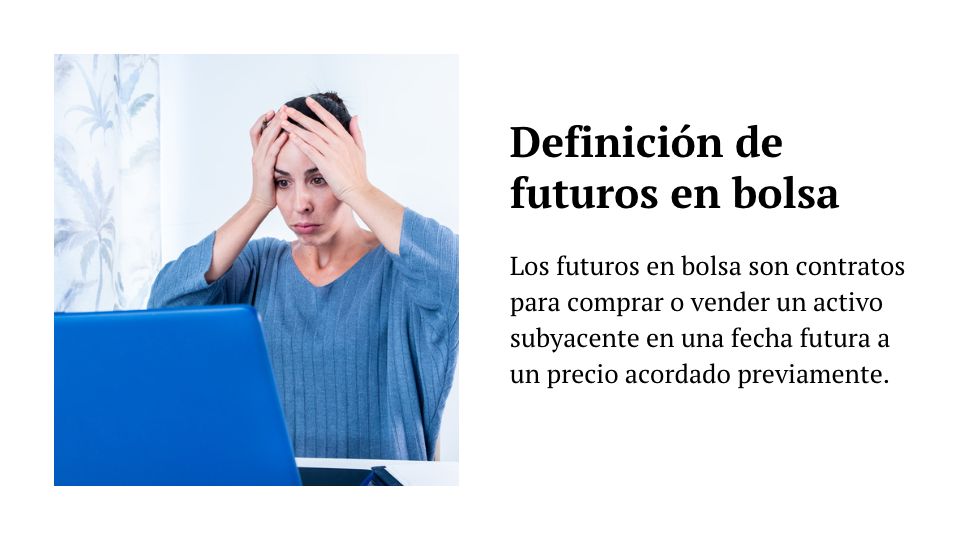 Definición de futuros