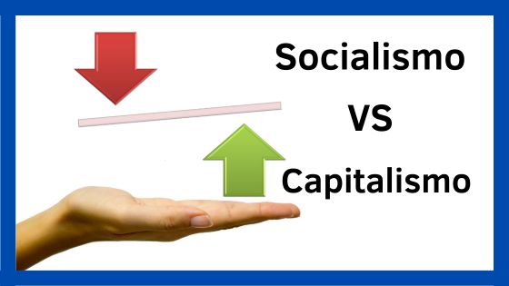 Capitalismo vs socialismo
