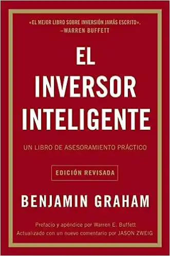 El inversor inteligente: Un libro de asesoramiento práctico